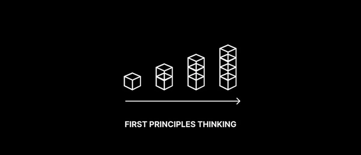 First principles thinking — breaking problems down to fundamental truths the way Elon Musk, Aristotle, and Richard Feynman approached impossible challenges