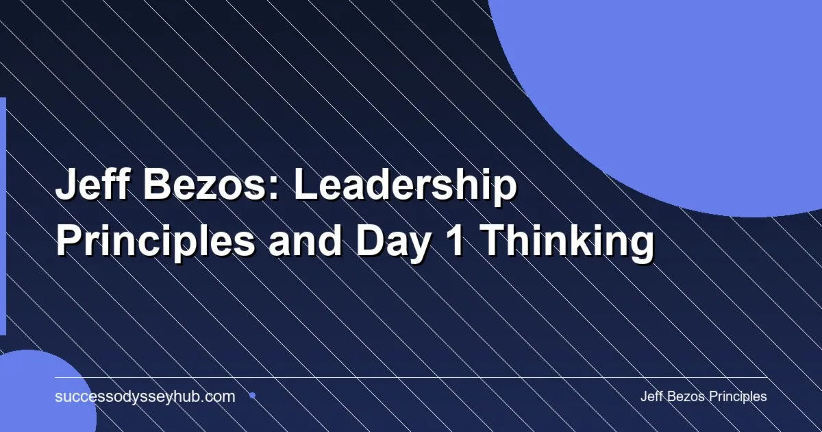 Jeff Bezos leadership principles Day 1 thinking customer obsession