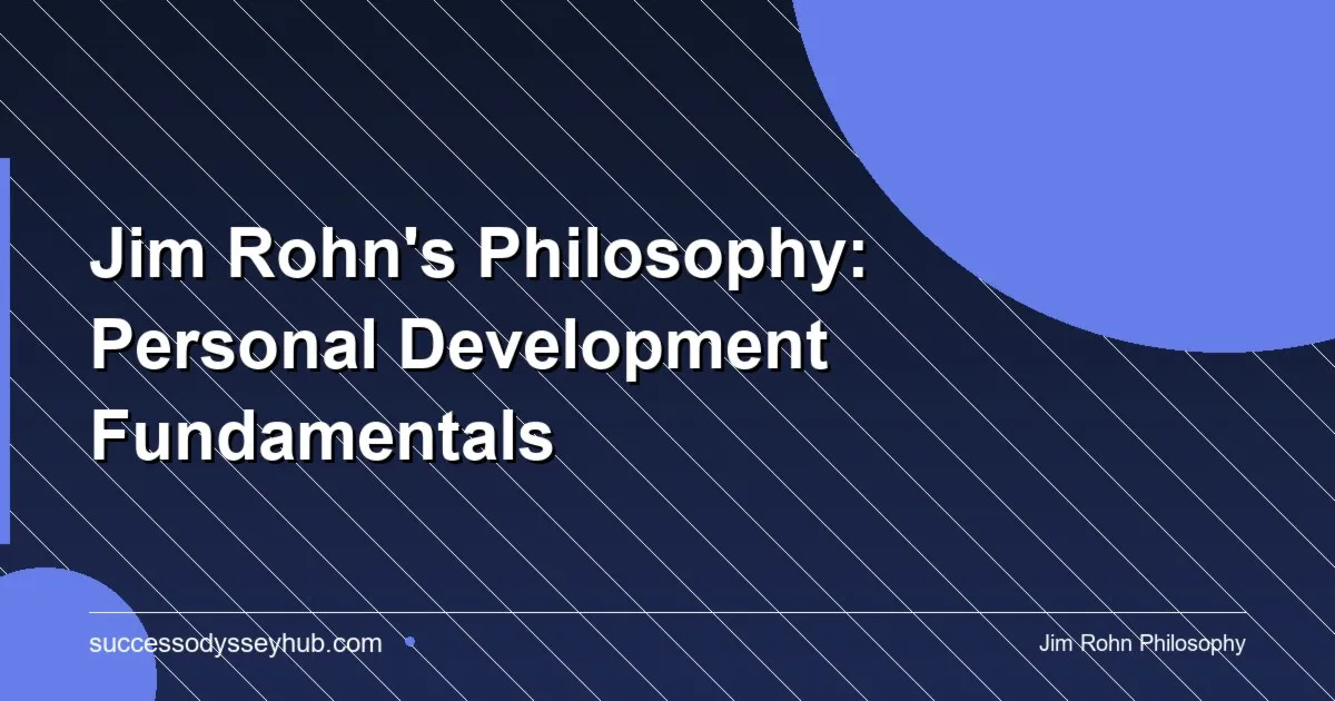 Jim Rohn philosophy personal development principles