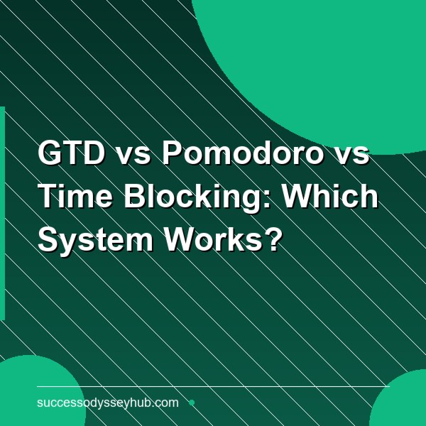 GTD vs Pomodoro vs Time Blocking: Which Productivity System Actually Works?
