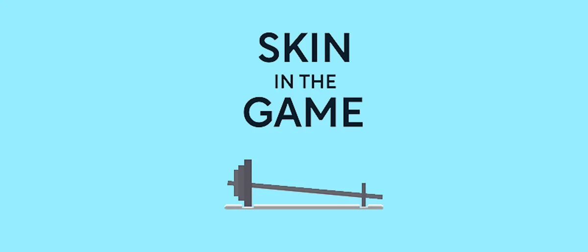 Skin in the game — Nassim Taleb's principle that people who bear the consequences of their decisions make better ones, aligning incentives with accountability